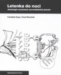 Kniha: Letenka do noci (František Dryje a Pavel Řezníček). Petrov, 2004 Kniha: Letenka do noci (František Dryje a Pavel Řezníček). Petrov, 2004