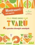 Kniha: Moje první kniha plná tvarů (Chiara Piroddi). Slovart CZ, 2024 Kniha: Moje první kniha plná tvarů (Chiara Piroddi). Slovart CZ, 2024