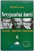 Kniha: Nevyjasněná úmrtí II. (Jiří Hlinka). The World Circle Foundation, 1999 Kniha: Nevyjasněná úmrtí II. (Jiří Hlinka). The World Circle Foundation, 1999