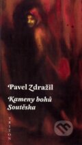 Kniha: Kameny bohů (Pavel Zdražil). Triton, 1999 Kniha: Kameny bohů (Pavel Zdražil). Triton, 1999