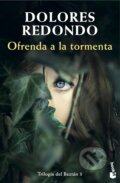 Kniha: Ofrenda a la tormenta (Redondo Dolores). Booket, 2016 Kniha: Ofrenda a la tormenta (Redondo Dolores). Booket, 2016