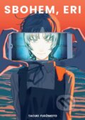 Kniha: Sbohem, Eri (Tatsuki Fujimoto). Crew, 2024 Kniha: Sbohem, Eri (Tatsuki Fujimoto). Crew, 2024