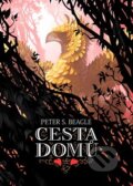 Kniha: Cesta domů (Peter S. Beagle). Argo, 2024 Kniha: Cesta domů (Peter S. Beagle). Argo, 2024