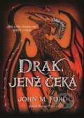 Kniha: Drak, jenž čeká (John Mio Ford). Argo, 2024 Kniha: Drak, jenž čeká (John Mio Ford). Argo, 2024