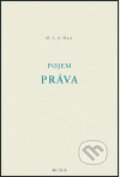 Kniha: Pojem práva (Herbert Lionel Adolphus Hart). Prostor, 2004 Kniha: Pojem práva (Herbert Lionel Adolphus Hart). Prostor, 2004