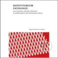 Kniha: Repetitorium patologie (Dagmar Dohnalová). Univerzita Palackého v Olomouci, 2023 Kniha: Repetitorium patologie (Dagmar Dohnalová). Univerzita Palackého v Olomouci, 2023