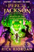 Kniha: Wrath of the Triple Goddess (Rick Riordan). Puffin Books, 2024 Kniha: Wrath of the Triple Goddess (Rick Riordan). Puffin Books, 2024