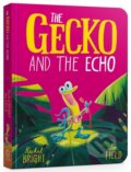 Kniha: The Gecko and the Echo (Rachel Bright). Orchard, 2024 Kniha: The Gecko and the Echo (Rachel Bright). Orchard, 2024