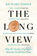 Kniha: The Long View (Richard Fisher). Wildfire, 2024 Kniha: The Long View (Richard Fisher). Wildfire, 2024