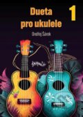 Kniha: Dueta pro ukulele 1 (Ondřej Šárek). Notovna.cz, 2024 Kniha: Dueta pro ukulele 1 (Ondřej Šárek). Notovna.cz, 2024