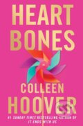 Kniha: Heart Bones (Colleen Hoover). Simon & Schuster, 2024 Kniha: Heart Bones (Colleen Hoover). Simon & Schuster, 2024