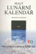 Malý lunární kalendář - Alexandra von Osten, Dobra, 2018