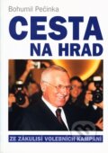 Kniha: Cesta na hrad (Bohumil Pečinka). Formát, 2003 Kniha: Cesta na hrad (Bohumil Pečinka). Formát, 2003