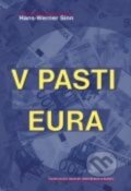 Kniha: V pasti eura (Hans-Werner Sinn). Centrum pro studium demokracie a kultury, 2016 Kniha: V pasti eura (Hans-Werner Sinn). Centrum pro studium demokracie a kultury, 2016