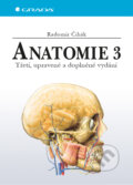 E-kniha: Anatomie 3 (Radomír Čihák), 2016 E-kniha: Anatomie 3 (Radomír Čihák), 2016
