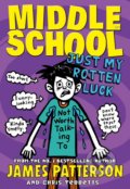 Kniha: Just My Rotten Luck (James Patterson). Arrow Books, 2016 Kniha: Just My Rotten Luck (James Patterson). Arrow Books, 2016