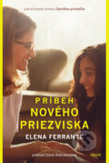 Kniha: Príbeh nového priezviska, 2016 Kniha: Príbeh nového priezviska, 2016
