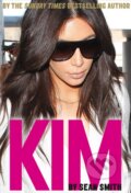 Kniha: Kim Kardashian (Sean Smith). HarperCollins, 2016 Kniha: Kim Kardashian (Sean Smith). HarperCollins, 2016