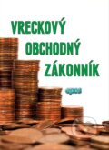 Kniha: Vreckový Obchodný zákonník (Epos). Epos, 2016 Kniha: Vreckový Obchodný zákonník (Epos). Epos, 2016