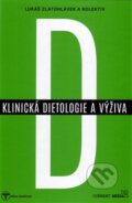 Kniha: Klinická dietologie a výživa (Lukáš Zlatohlávek). Current media, 2016 Kniha: Klinická dietologie a výživa (Lukáš Zlatohlávek). Current media, 2016