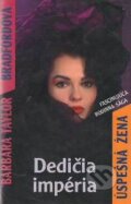 Kniha: Dedičia impéria (4) (Barbara Taylor Bradford). Slovenský spisovateľ, 1994 Kniha: Dedičia impéria (4) (Barbara Taylor Bradford). Slovenský spisovateľ, 1994