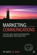 Kniha: Marketing Communications (Paul Russell Smith a Ze Zook). Kogan Page, 2016 Kniha: Marketing Communications (Paul Russell Smith a Ze Zook). Kogan Page, 2016