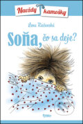 Kniha: Soňa, čo sa deje? (Lena Riečanská). Trio Publishing, 2016 Kniha: Soňa, čo sa deje? (Lena Riečanská). Trio Publishing, 2016