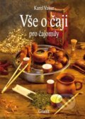Kniha: Vše o čaji pro čajomily (Karel Valter). Granit, 2016 Kniha: Vše o čaji pro čajomily (Karel Valter). Granit, 2016