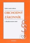 Kniha: Obchodný zákonník (Autorský kolektív). Heuréka, 2016 Kniha: Obchodný zákonník (Autorský kolektív). Heuréka, 2016