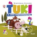 Kniha: Ťuki a jeho dobrodružstvá (Branislava Hronská). Stonožka, 2016 Kniha: Ťuki a jeho dobrodružstvá (Branislava Hronská). Stonožka, 2016