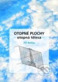 Kniha: Otopné plochy (Jiří Bašta). ČVUT, 2016 Kniha: Otopné plochy (Jiří Bašta). ČVUT, 2016