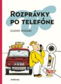 Kniha: Rozprávky po telefóne (Gianni Rodari). Artforum, 2016 Kniha: Rozprávky po telefóne (Gianni Rodari). Artforum, 2016