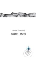 Kniha: Domácí šťáva (Zdeněk Škrabánek). Nakladatelství Barbara, 2014 Kniha: Domácí šťáva (Zdeněk Škrabánek). Nakladatelství Barbara, 2014