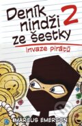 Kniha: Deník nindži ze šestky 2 (Marcus Emerson). BB/art, 2016 Kniha: Deník nindži ze šestky 2 (Marcus Emerson). BB/art, 2016