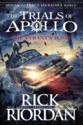 Kniha: The Tyrant's Tomb (Rick Riordan). Penguin Books, 2019 Kniha: The Tyrant's Tomb (Rick Riordan). Penguin Books, 2019