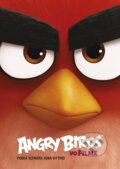 Kniha: Angry Birds vo filme (CPRESS). CPRESS, 2016 Kniha: Angry Birds vo filme (CPRESS). CPRESS, 2016