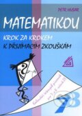 Kniha: Matematikou krok za krokem k přijímacím zkouškám (Petr Husar). Spoločnosť Prometheus, 2011 Kniha: Matematikou krok za krokem k přijímacím zkouškám (Petr Husar). Spoločnosť Prometheus, 2011