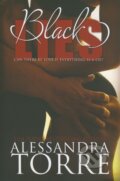 Kniha: Black Lies (Alessandra R. Torre). Createspace, 2014 Kniha: Black Lies (Alessandra R. Torre). Createspace, 2014
