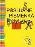 Kniha: Poslušné písmenká (Mária Števková). Buvik, 2016 Kniha: Poslušné písmenká (Mária Števková). Buvik, 2016