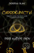 Kniha: Čarodějnictví pro každý den (Deborah Blake). Edice knihy Omega, 2017 Kniha: Čarodějnictví pro každý den (Deborah Blake). Edice knihy Omega, 2017