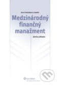 Kniha: Medzinárodný finančný manažment (Anna Polednáková). Wolters Kluwer (Iura Edition), 2011 Kniha: Medzinárodný finančný manažment (Anna Polednáková). Wolters Kluwer (Iura Edition), 2011