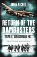 Return of the Dambusters - John Nichol, William Collins, 2017