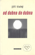 Kniha: Od dubna do dubna (Jiří Tichý). Kovalam, 1999 Kniha: Od dubna do dubna (Jiří Tichý). Kovalam, 1999