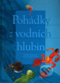 Kniha: Pohádky z vodních hlubin (Magdalena Wagnerová). Brio, 2004 Kniha: Pohádky z vodních hlubin (Magdalena Wagnerová). Brio, 2004