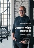 Kniha: Jenom vize nestačí (Vladimír Kroc). Prostor, 2024 Kniha: Jenom vize nestačí (Vladimír Kroc). Prostor, 2024