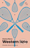 Kniha: Western Lane (Chetna Maroo). Prostor, 2024 Kniha: Western Lane (Chetna Maroo). Prostor, 2024