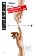Kniha: Taková láska (Pavel Kohout). Odeon CZ, 2024 Kniha: Taková láska (Pavel Kohout). Odeon CZ, 2024