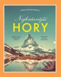 Kniha: Nejkrásnější hory (Nicola Balossi Restelli). Universum, 2024 Kniha: Nejkrásnější hory (Nicola Balossi Restelli). Universum, 2024