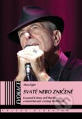 Kniha: Svaté nebo zničené (Alan Light). Volvox Globator, 2024 Kniha: Svaté nebo zničené (Alan Light). Volvox Globator, 2024