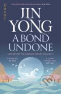 A Bond Undone - Jin Yong, MacLehose Press, 2024